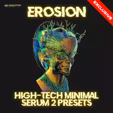 Innovation Sounds Erosion High-Tech Minimal Serum 2 Presets [Synth Presets] - Sample Pack Artwork