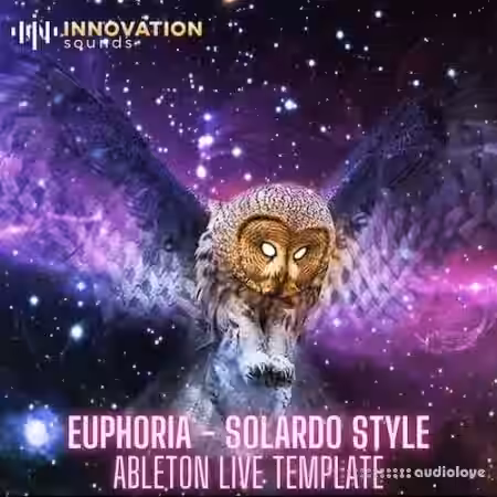 Innovation Sounds Euphoria Solardo Style Ableton 10 Template [DAW Templates] - Sample Pack Artwork