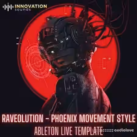 Innovation Sounds Raveolution Phoenix Movement Style Ableton 11 Techno Template [DAW Templates] - Sample Pack Artwork
