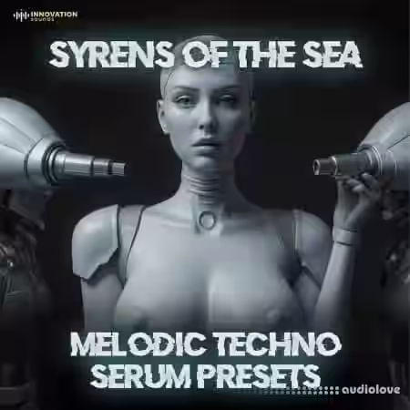 Innovation Sounds Syrens Of The Sea - Melodic Techno Serum Presets [Synth Presets] - Sample Pack Artwork