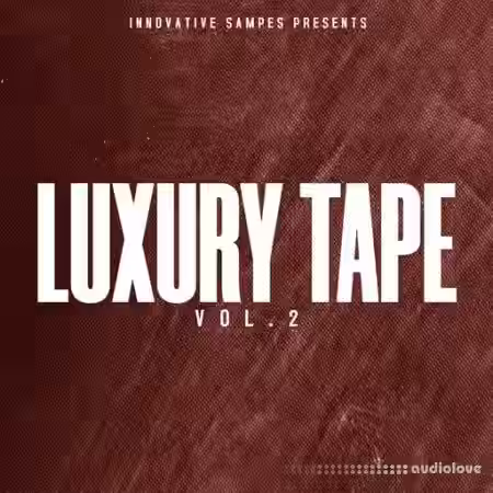 Innovative Samples Luxury Tape Vol 2 [WAV] - Sample Pack Artwork