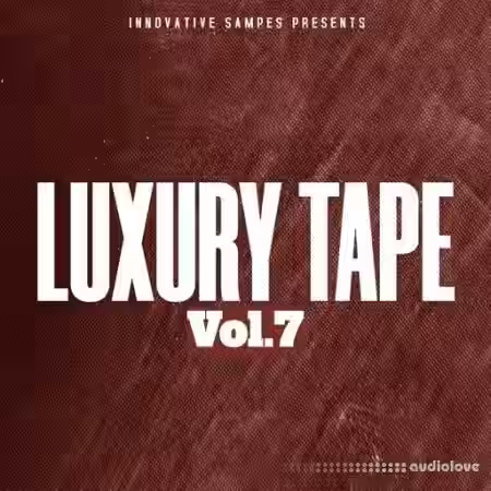Innovative Samples Luxury Tape Vol.7 [WAV] - Sample Pack Artwork