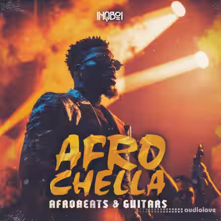 Inqboi Afrochella - Afrobeats and Guitars [WAV, MiDi] - Sample Pack Artwork