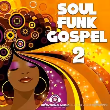 Intentional Music Soul Funk Gospel 2 [WAV] - Sample Pack Artwork