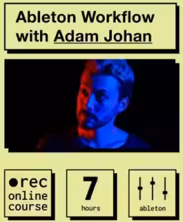 IO Music Academy Ableton Workflow with Adam Johan [TUTORiAL] - Sample Pack Artwork