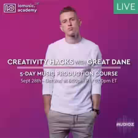 IO Music Academy Creativity Hacks with Great Dane [TUTORiAL] - Sample Pack Artwork