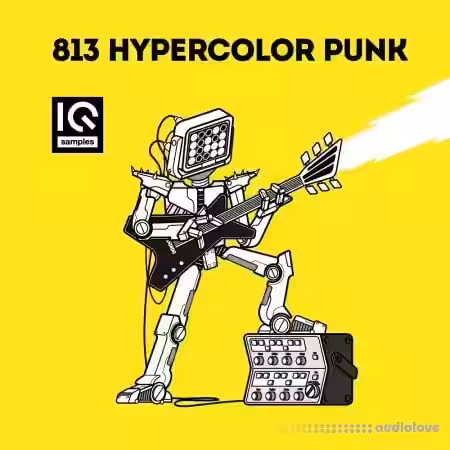 IQ Samples 813 Hypercolor Punk [WAV] - Sample Pack Artwork
