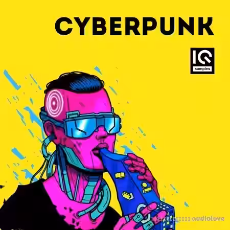 IQ Samples Cyberpunk [WAV, MiDi, Synth Presets] - Sample Pack Artwork
