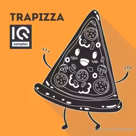 IQ Samples Trapizza! [WAV] - Sample Pack Artwork