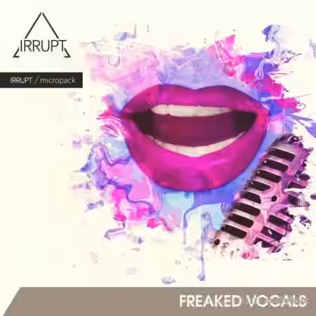 IRRUPT Audio Freaked Vocals [WAV] - Sample Pack Artwork