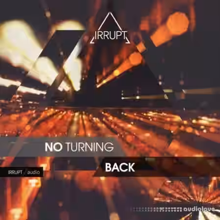 Irrupt Audio No Turning Back [WAV] - Sample Pack Artwork