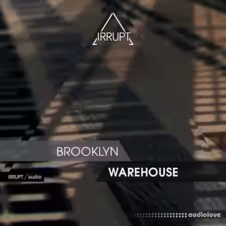Irrupt Brooklyn Warehouse [WAV] - Sample Pack Artwork