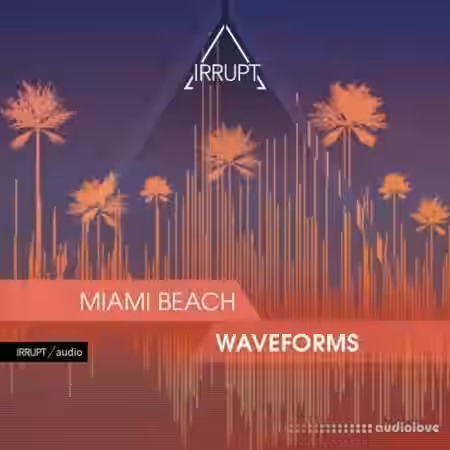 Irrupt Miami Beach Waveforms [WAV] - Sample Pack Artwork