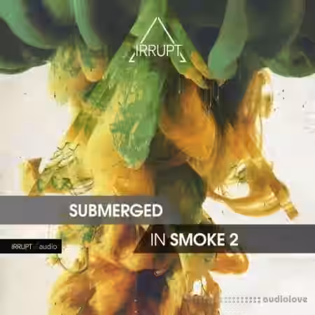 Irrupt Submerged In Smoke 2 [WAV] - Sample Pack Artwork