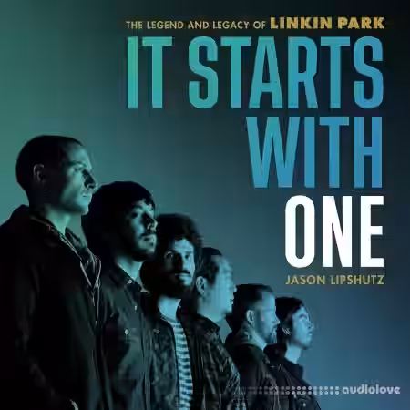It Starts with One: The Legend and Legacy of Linkin Park [Audiobook] - Sample Pack Artwork