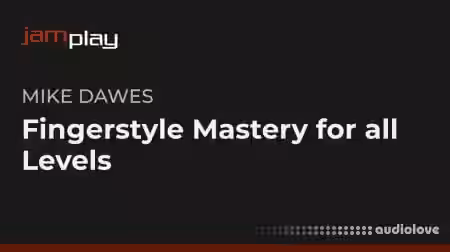 Jamplay Mike Dawes Fingerstyle Mastery for All Levels [TUTORiAL] - Sample Pack Artwork