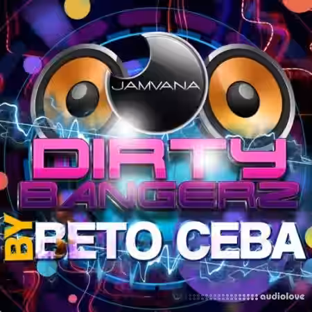 Jamvana Producers Dirty Bangerz by Beto Ceba [WAV] - Sample Pack Artwork