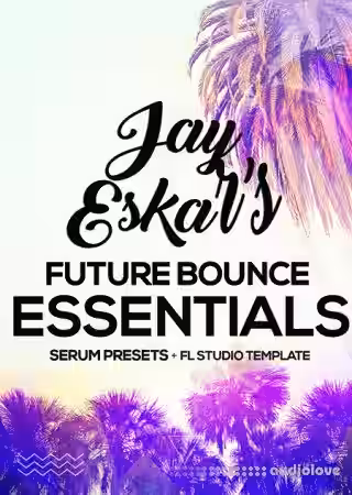Jay Eskar Future Bounce Essentials [WAV, Synth Presets, DAW Templates] - Sample Pack Artwork