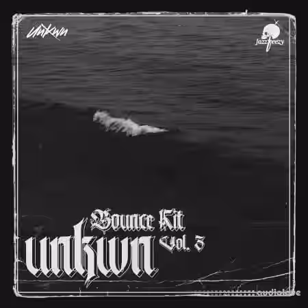 Jazzfeezy x UNKWN Bounce Kit Vol.3 [WAV] - Sample Pack Artwork