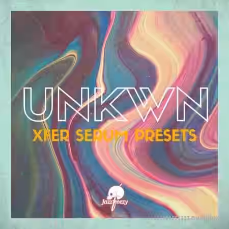 Jazzfeezy x UNKWN For Xfer Serum Vol.1 [Synth Presets] - Sample Pack Artwork
