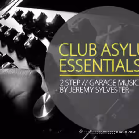 Jeremy Sylvester Club Asylum Essentials [WAV] - Sample Pack Artwork