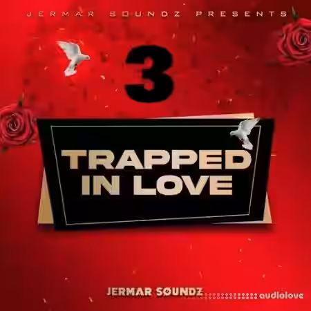 Jermar SoundZ Trapped In Love 3 [WAV] - Sample Pack Artwork