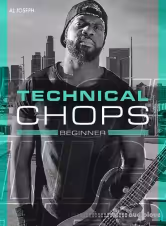JTC Guitar Al Joseph Technical Chops: Beginner [TUTORiAL] - Sample Pack Artwork