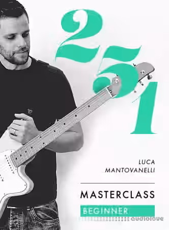 JTC Guitar Luca Mantovanelli 2-5-1 Masterclass: Beginner [TUTORiAL] - Sample Pack Artwork