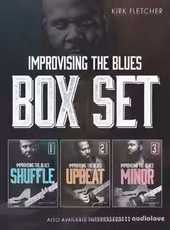 JTC Kirk Fletcher Improvising The Blues Boxset [TUTORiAL] - Sample Pack Artwork