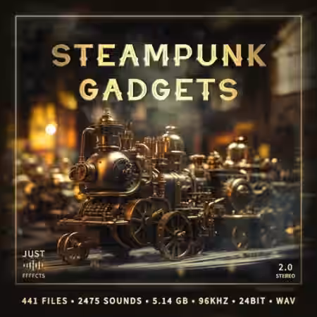 Just Sound Effects Steampunk Gadgets [WAV] - Sample Pack Artwork