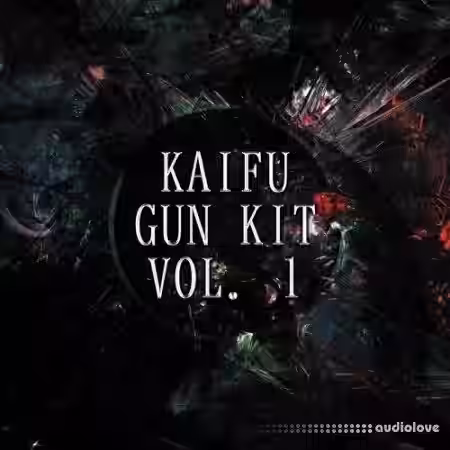 KAIFU Gun Kit Vol.1 [WAV] - Sample Pack Artwork