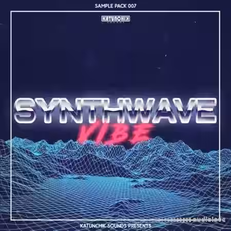 Katunchik Sounds Synthwave Vibe [WAV] - Sample Pack Artwork