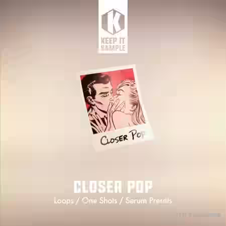 Keep It Sample Closer Pop [WAV] - Sample Pack Artwork