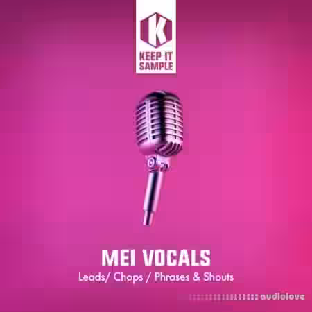Keep It Sample Mei Vocals [WAV] - Sample Pack Artwork