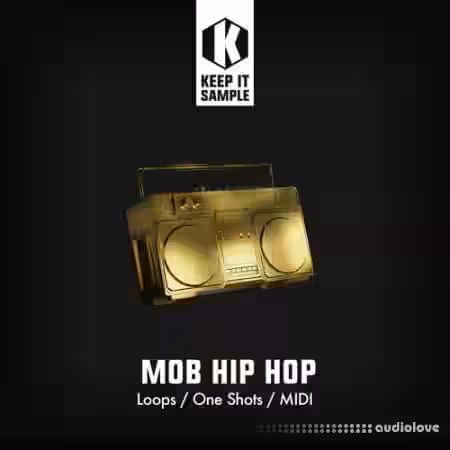 Keep It Sample MOB Hip Hop [WAV, MiDi] - Sample Pack Artwork