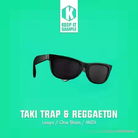 Keep It Sample Taki Trap and Reggaeton [WAV, MiDi] - Sample Pack Artwork