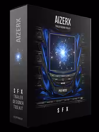 KeepForest AizerX Trailer SFX Designer Toolkit v2.0 [KONTAKT, WAV] - Sample Pack Artwork