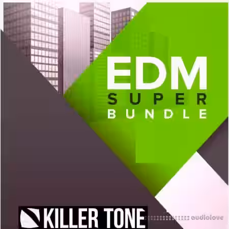 Killer Tone EDM Super Bundle [WAV, Synth Presets] - Sample Pack Artwork