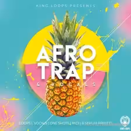 King Loops Afro Trap And Vocals Volume 1 [WAV, MiDi, Synth Presets] - Sample Pack Artwork
