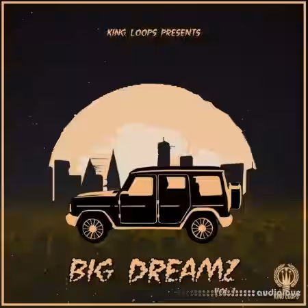 King Loops Big Dreamz Volume 1 [WAV, MiDi] - Sample Pack Artwork