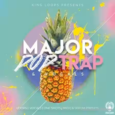 King Loops Major Pop Trap and Vocals [WAV, MiDi, Synth Presets] - Sample Pack Artwork