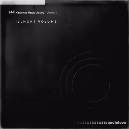 Kingsway Music Library ILLNGHT Vol.1 [WAV, (Compositions)] - Sample Pack Artwork