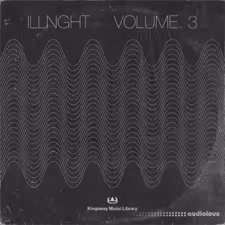 Kingsway Music Library ILLNGHT Vol.3 (Compositions) [WAV] - Sample Pack Artwork