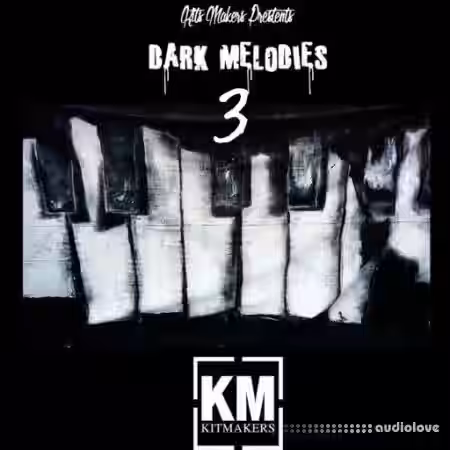 Kit Makers Dark Melodies 3 [WAV] - Sample Pack Artwork