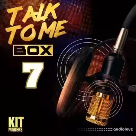 Kit Makers Talk To Me Box 7 [WAV] - Sample Pack Artwork