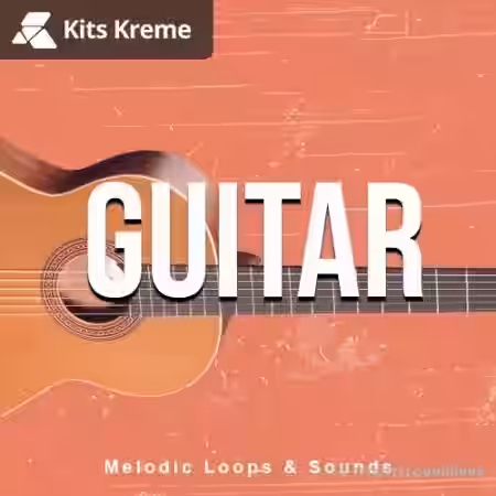 Kits Kreme Acoustic Guitar Loops [WAV] - Sample Pack Artwork