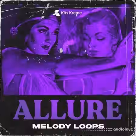 Kits Kreme Allure Melodies [WAV] - Sample Pack Artwork