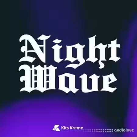 Kits Kreme Night Wave [WAV] - Sample Pack Artwork