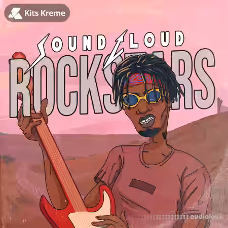 Kits Kreme SoundCloud Rockstars [WAV] - Sample Pack Artwork