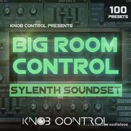 Knob Control Big Room Control [Synth Presets] - Sample Pack Artwork